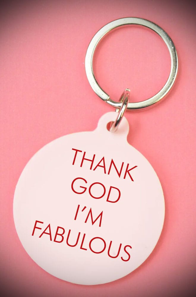 Thank God I'm Fabulous Keytag image 1
