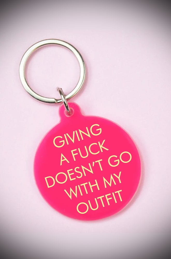 Giving a Fuck Doesn't Go With My Outfit Keytag image 0
