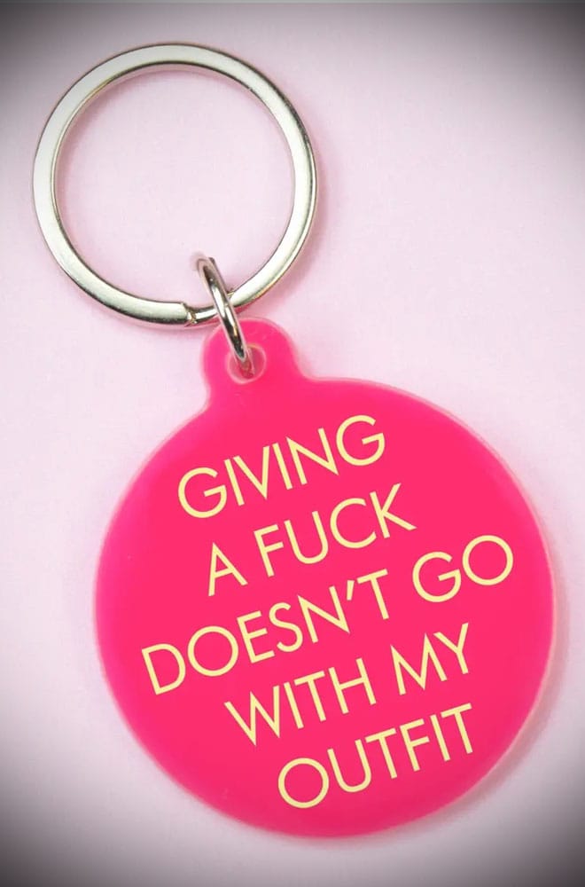 Giving a Fuck Doesn't Go With My Outfit Keytag image 1