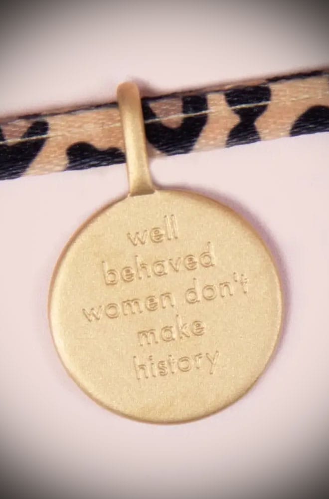 Well Behaved Women Don’t Make History Charm Tie Bracelet image 1