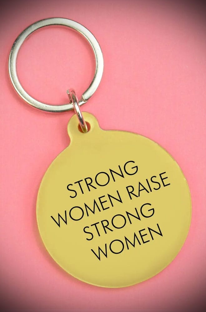 Strong Women Raise Strong Women Keytag image 0