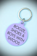 Booze, Shoes & Boys with Tattoos Keytag image 0