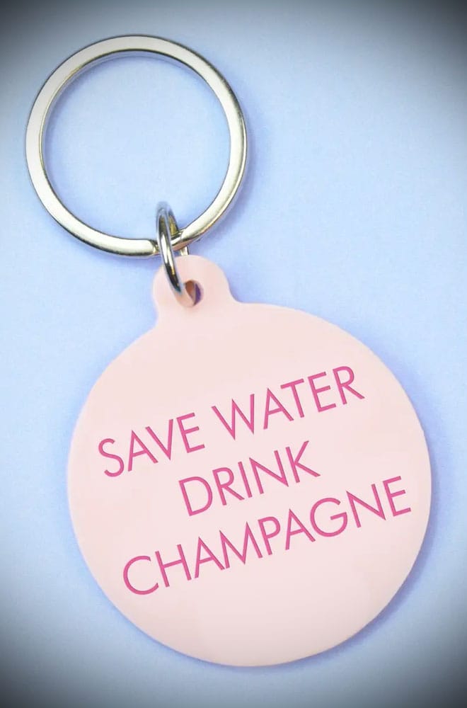 Save Water Drink Champagne Keytag image 0