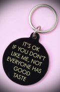 It's Ok If You Don't Like Me Keytag image 0