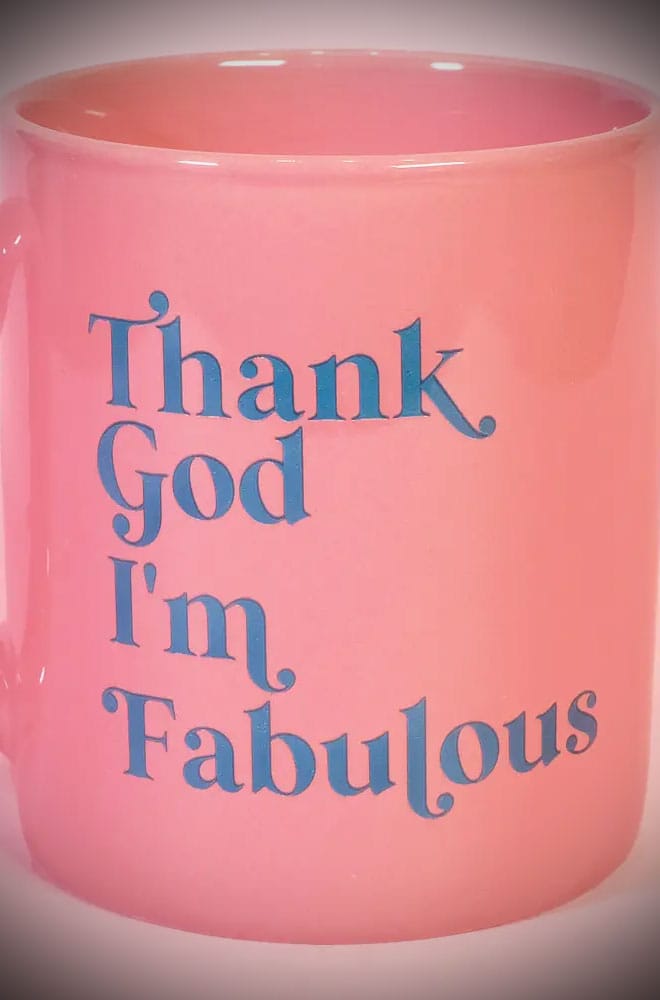 Thank God I'm Fabulous Mug image 1